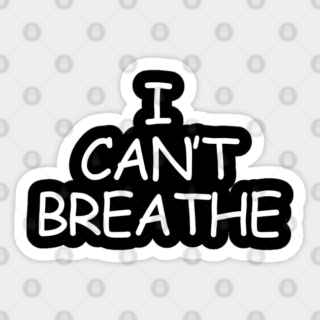 I Can't Breathe, Black Lives Matter, Black Power, Black Pride Sticker by UrbanLifeApparel